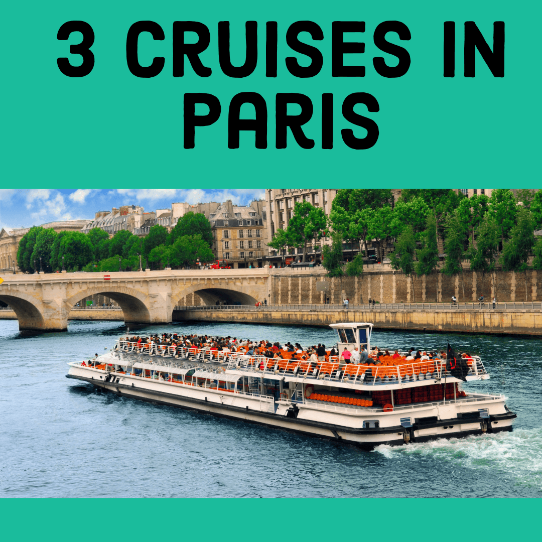 Three Cruises to Take in Paris