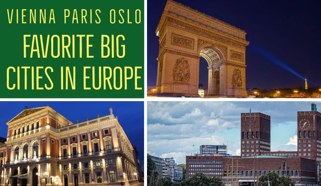 The Professor's Favorite Big Cities in Europe