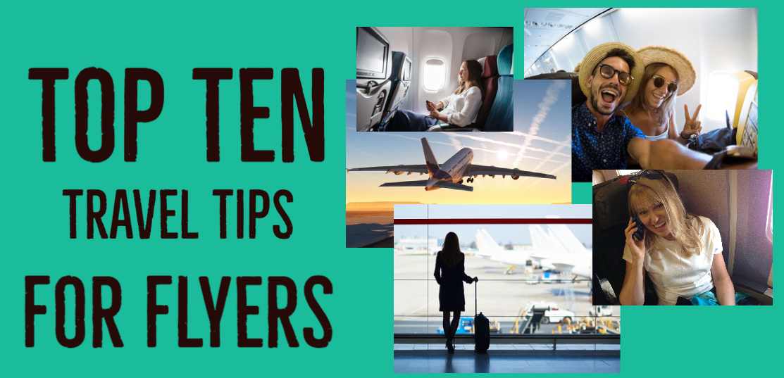 Top Ten Tips for Flyers