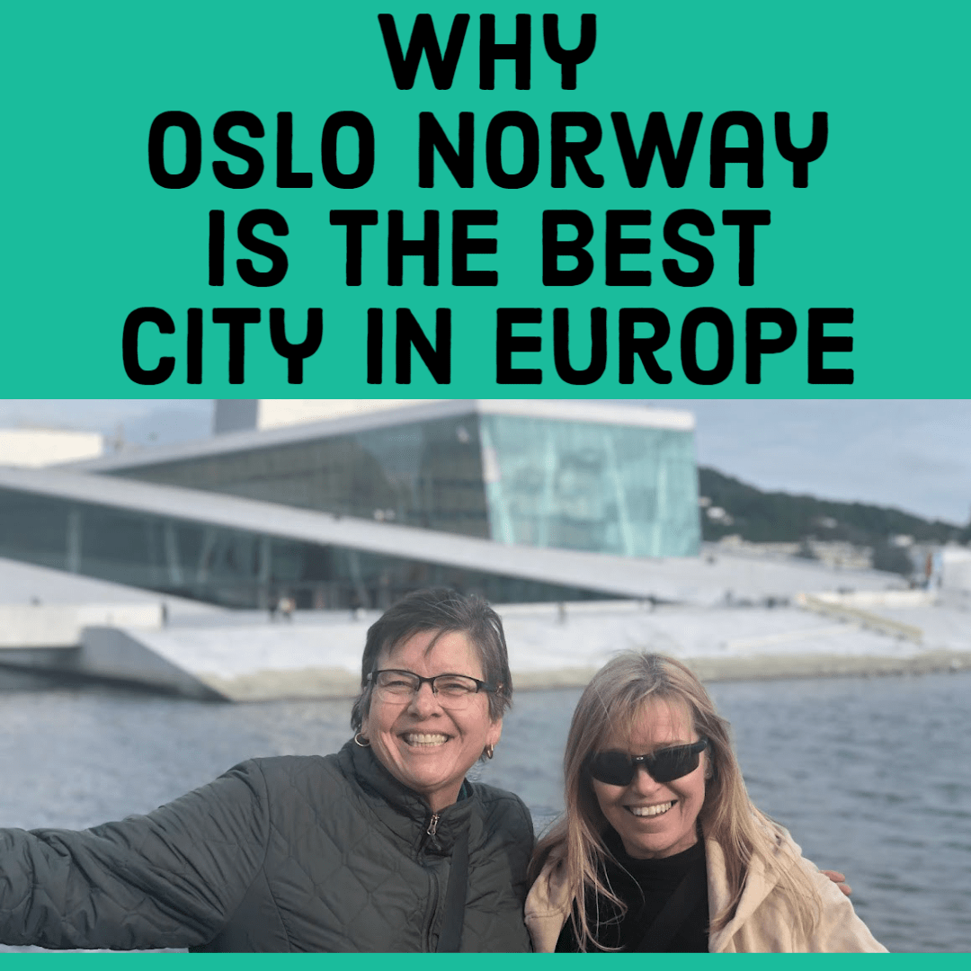 Is Oslo Norway the Best City in Europe?