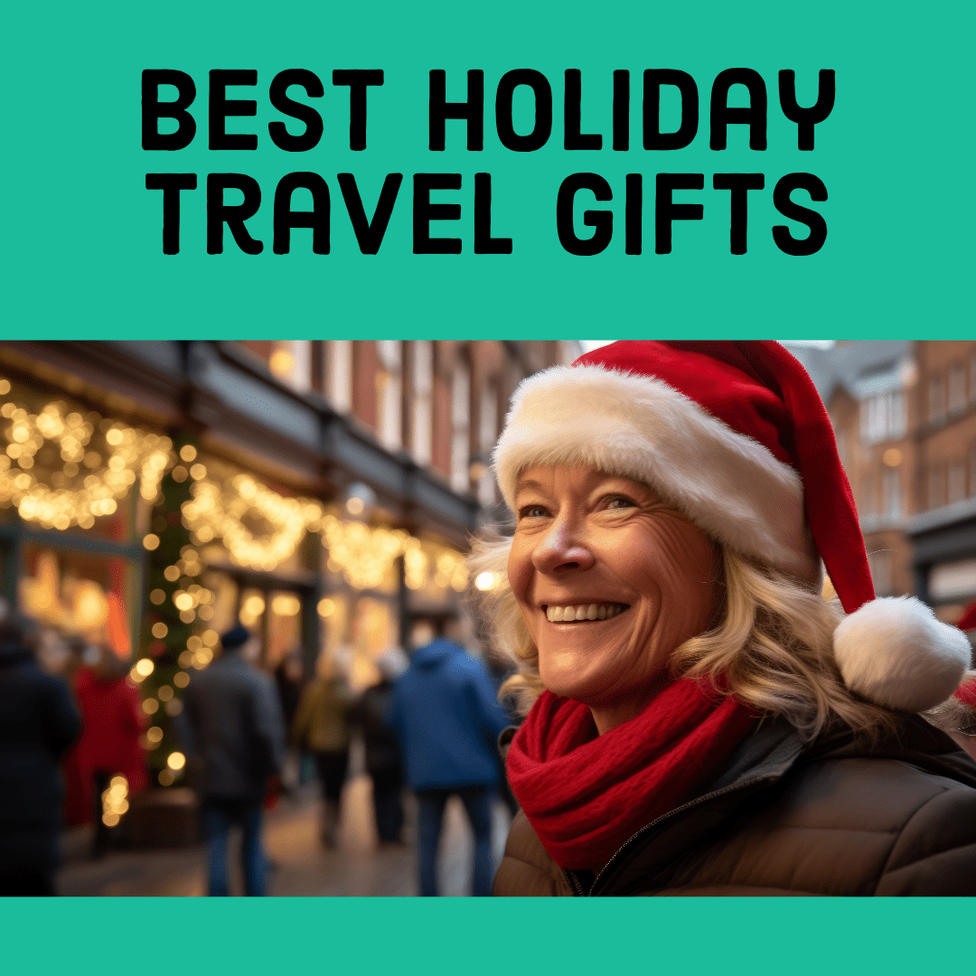 Holiday Gifts for the Traveler