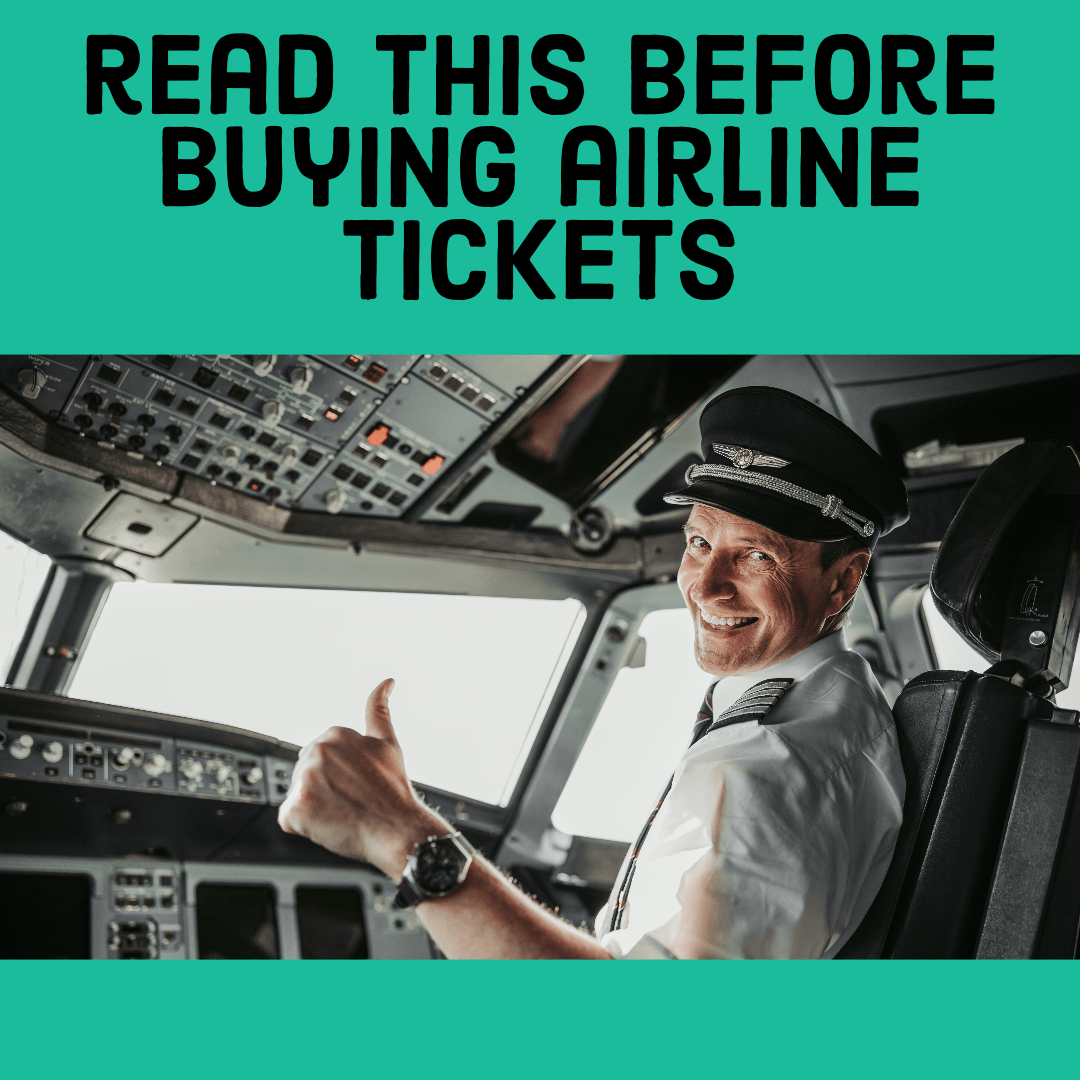 Don't Buy Airline Tickets Until You Read This