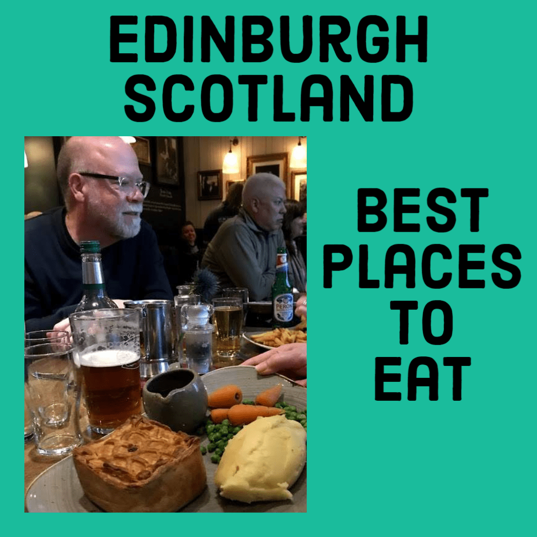 Best Places to Eat in Edinburgh Scotland