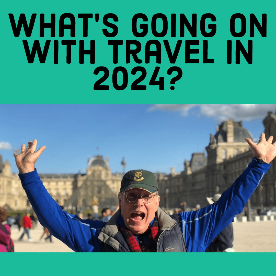 What's Going On With Travel in 2024?