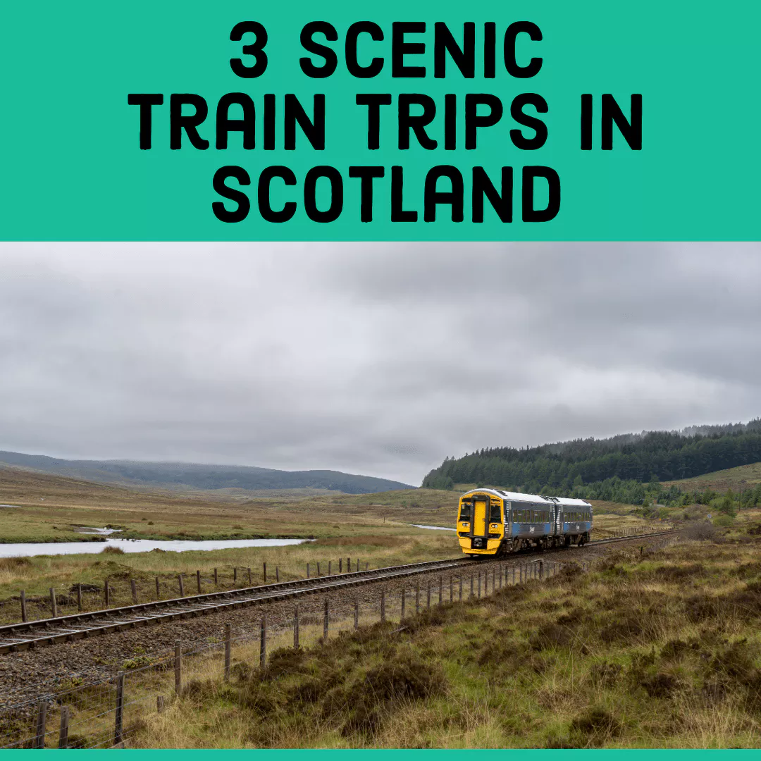 3 Scenic Train Trips in Scotland