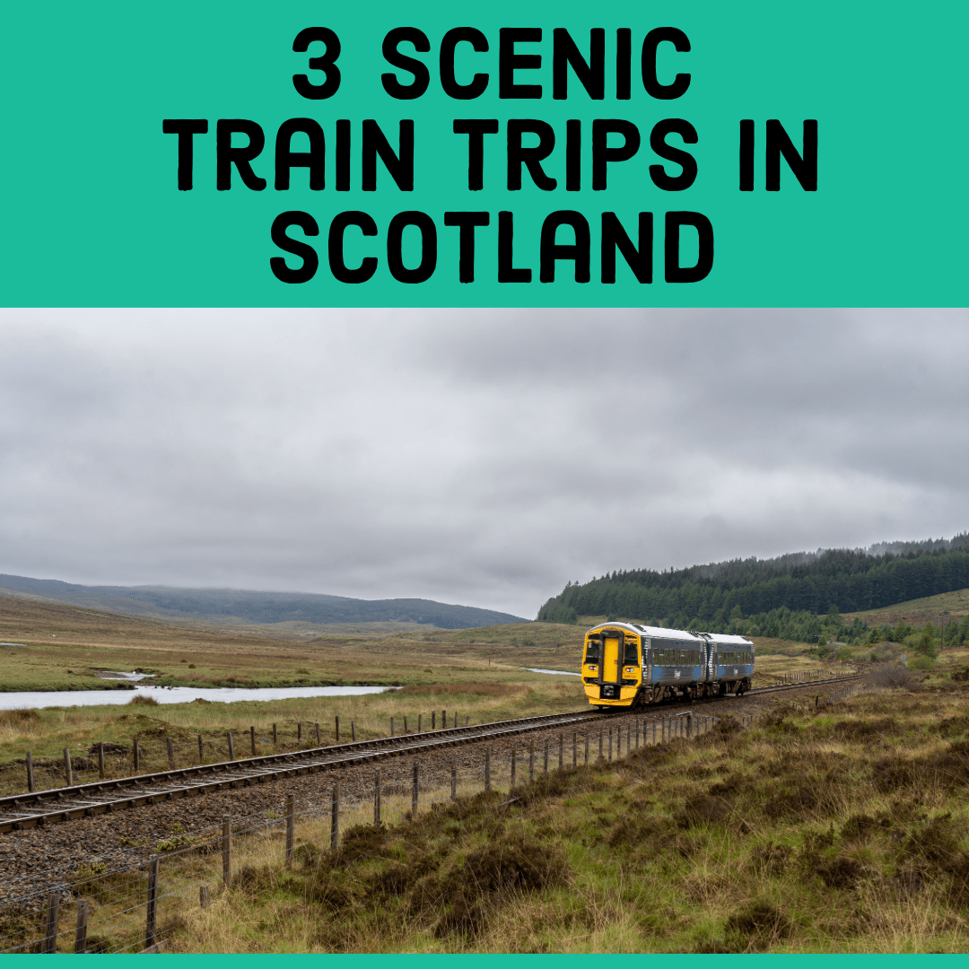 3 Scenic Train Trips in Scotland
