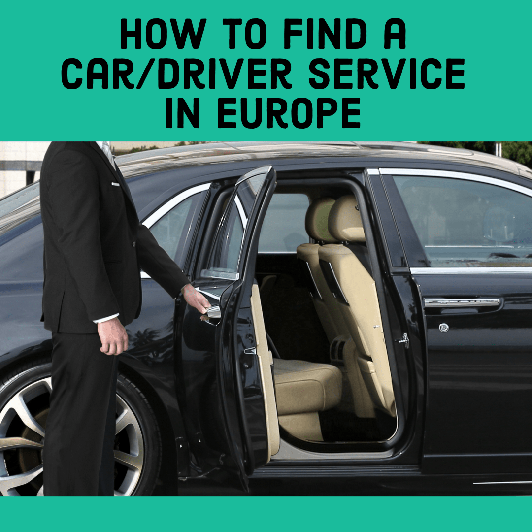 How to Find a Car and Driver Service in Europe