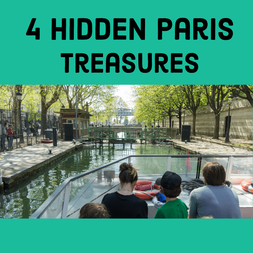 4 Hidden Treasures of Paris