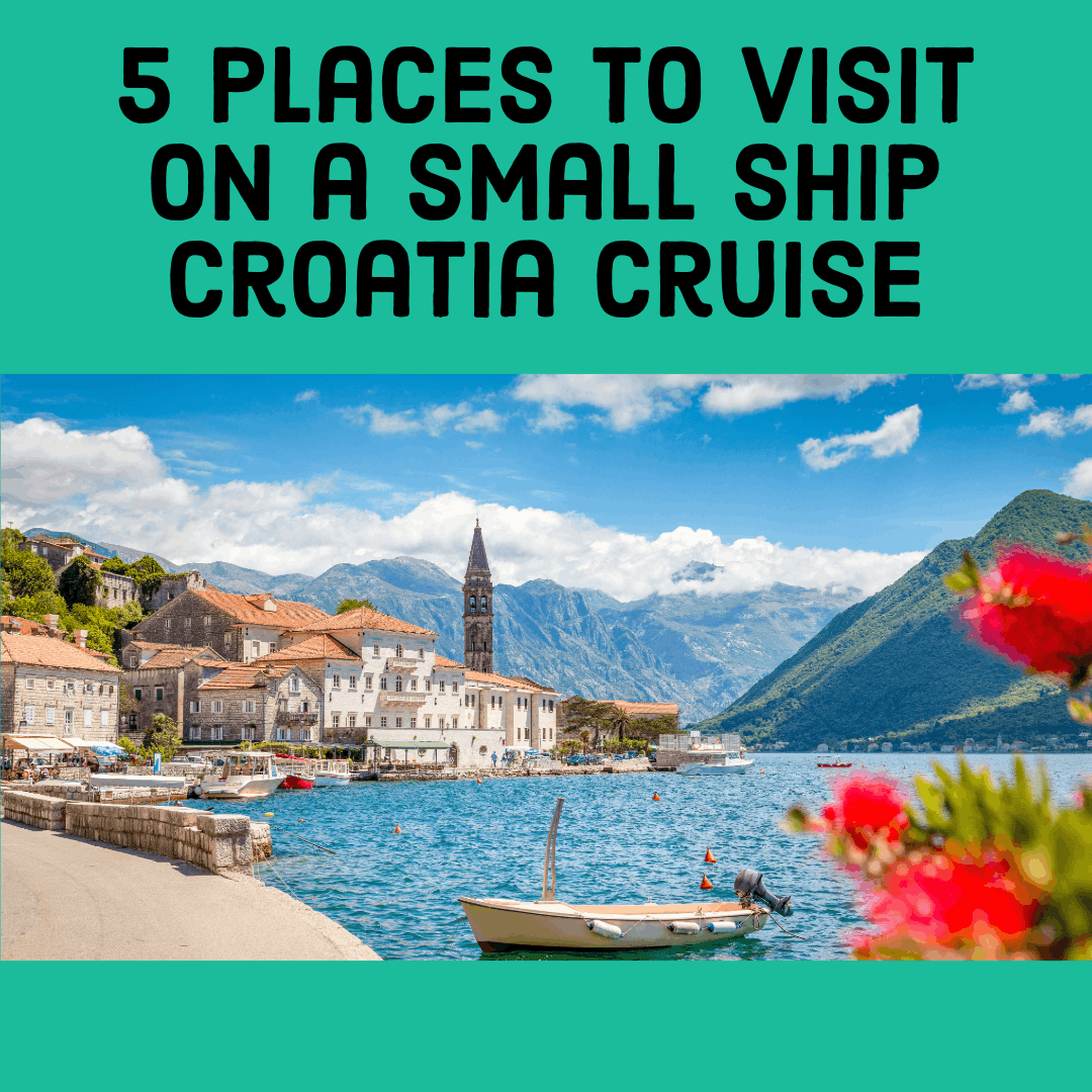 Croatia by Small Ship: Five Stops You’ll Brag About Later